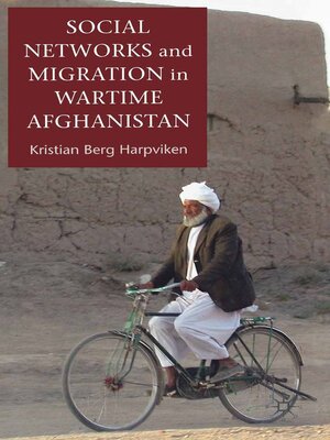cover image of Social Networks and Migration in Wartime Afghanistan